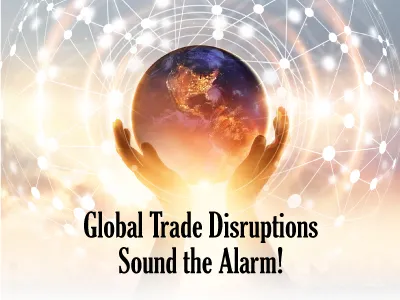 Global Trade Disruptions Sound the Alarm!
