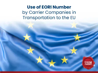 Use of EORI Number by Carrier Companies in Transportation to the EU