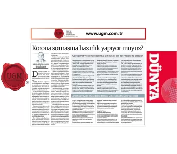UGM Kurumsal İletişim Direktörümüz Sami Altınkaya'nın "Korona Sonrasına Hazırlık Yapıyor Muyuz?" Baş...
