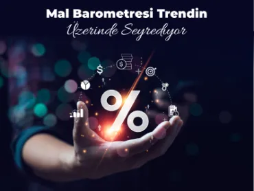 Mal Barometresi Trendin Üzerinde Seyrediyor