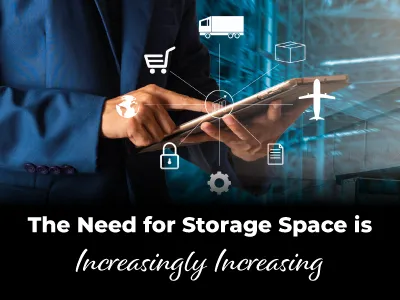 The Need for Storage Space is Increasingly Increasing