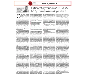 Dış Ticaret Açısından 2025-2027 OVP’yi Nasıl Okumak Gerekir?