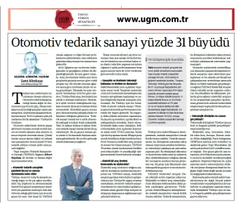 The article titled "Automotive supply industry has grown by 31 percent" by Sami Altınkaya, our compa...