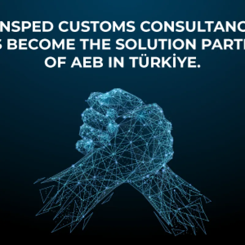Ünsped Customs Consultancy Has Become The Solution Partner Of AEB in Türkiye.