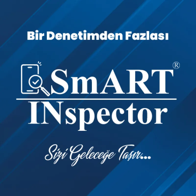 Bir Denetimden Daha Fazlası: Smart Inspector