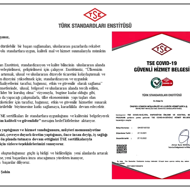 2020 yılında Türk Standardları Enstitüsü (TSE)’nden almış olduğumuz ve her yıl denetimleri yapılarak güncelliği sağlanan TSE COVID-19 GÜVENLİ HİZMET BELGESİ 
