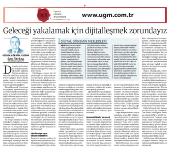Our UGM Corporate Communications Director Sami Altınkaya's article entitled "We have to digitize to...