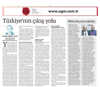 UGM Kurumsal İletişim Direktörümüz Sami Altınkaya'nın " Türkiye’nin çıkış yolu " başlıklı yazısı, 16...