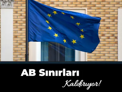 AB Sınırları Kaldırıyor!