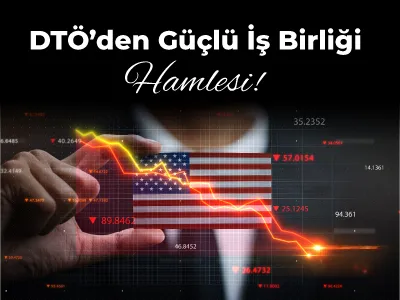 DTÖ’den Güçlü İş Birliği Hamlesi!