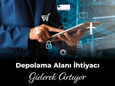 Depolama Alanı İhtiyacı Giderek Artıyor