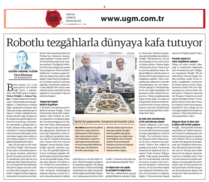 The article with the title of "Two crazy Turks of our industry are challenging the world with robotic benches", written by  our Company's Consultant, Sami Altınkaya was published in Newspaper "Dünya" on 31.05.2021.